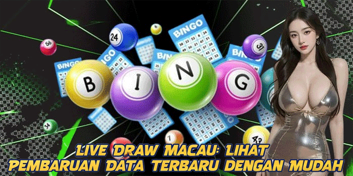 Live Draw Macau: Lihat Pembaruan Data Terbaru dengan Mudah